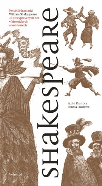 Shakespeare: 12 převyprávěných her v historických 