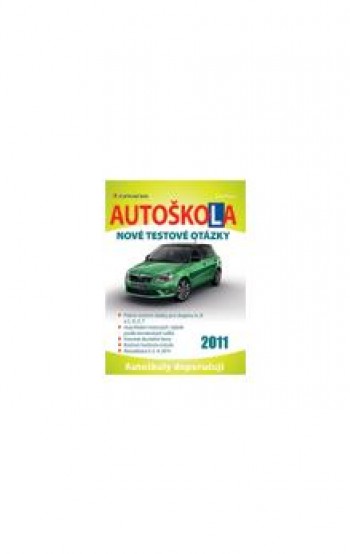 Autoskola Nove Testove Otazky 2011 Knihkupectvi Primus