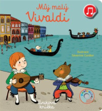 Můj malý Vivaldi (zvuková knížka)