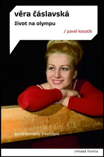 Věra Čáslavská - Život na olympu