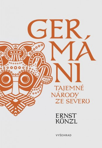 Germáni - Tajemné národy ze severu