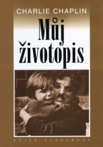 ANT Můj životopis Charlie Chaplin