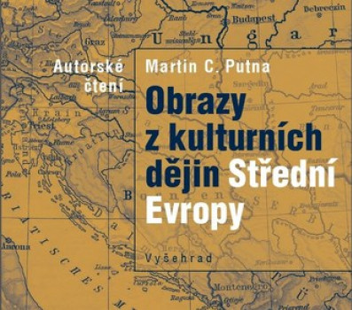 Obrazy z kulturních dějin Střední Evropy (audio)