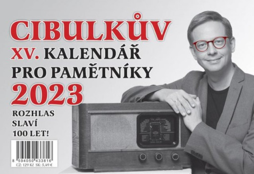 Cibulkův XV. kalendář pro pamětníky 2023