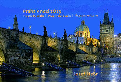Nástěnný kalendář Praha v noci 2023 (Josef Hebr)