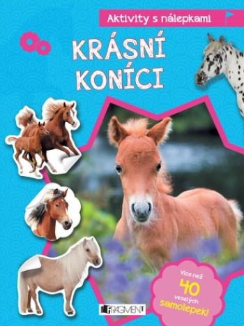 Krásní koníci (aktivity s nálepkami)