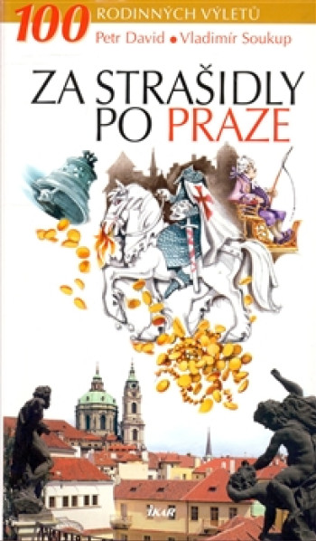 Za strašidly po Praze