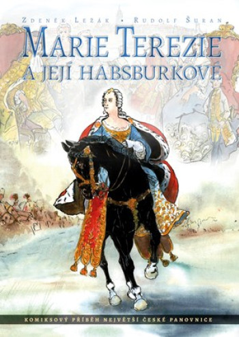 Marie Terezie a její Habsburkové