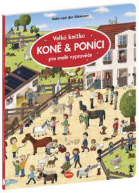 Velká knížka KONĚ & PONÍCI pro malé vypravěče