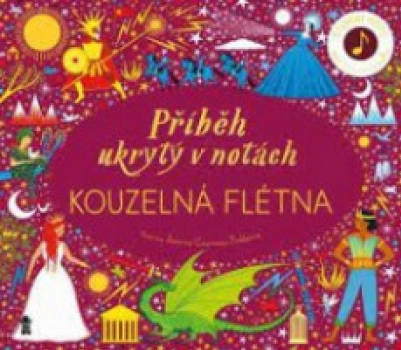 Příběh ukrytý v notách - Kouzelná flétna
