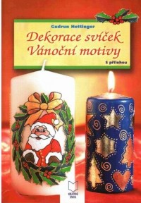 Dekorace svíček - Vánoční motivy