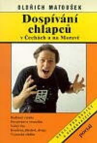 Dospívání chlapců v Čechách a na Moravě