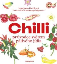 Chilli průvodce světem pálivého jídla