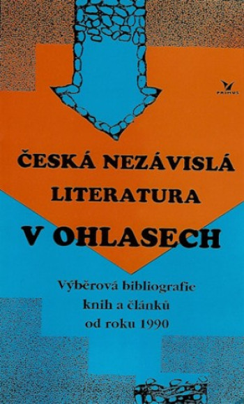 Česká nezávislá literatura v ohlasech