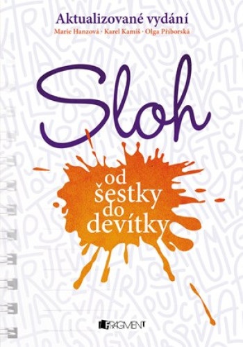 Sloh od šestky do devítky 