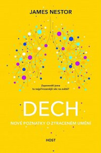 Dech: Nové poznatky o ztraceném umění