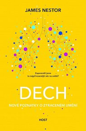 Dech: Nové poznatky o ztraceném umění