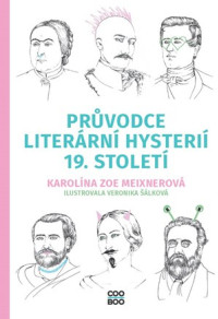 Průvodce literární hysterií 19. století