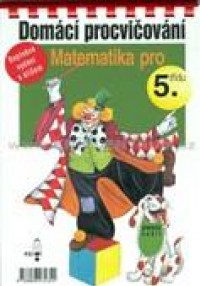 Domácí procvičování matematika pro 5. třídu