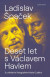Deset let s Václavem Havlem