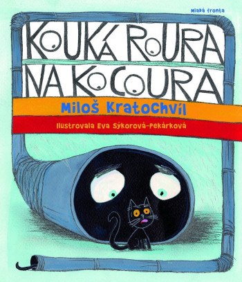 Kouká roura na kocoura