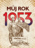 Můj rok 1953