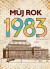 Můj rok 1983