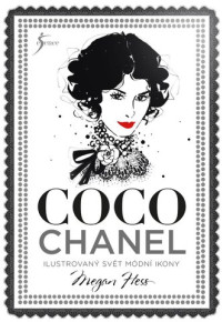 Coco Chanel - Ilustrovaný svět módní ikony