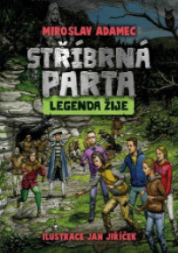 Stříbrná parta - Legenda žije