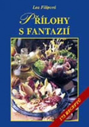 Přílohy s fantazií 173 receptů